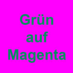 Green German text reading Grün auf Magenta on a bright magenta background.